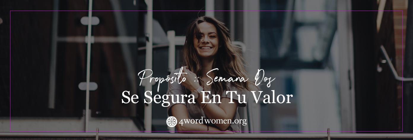 Se Segura En Tu Valor