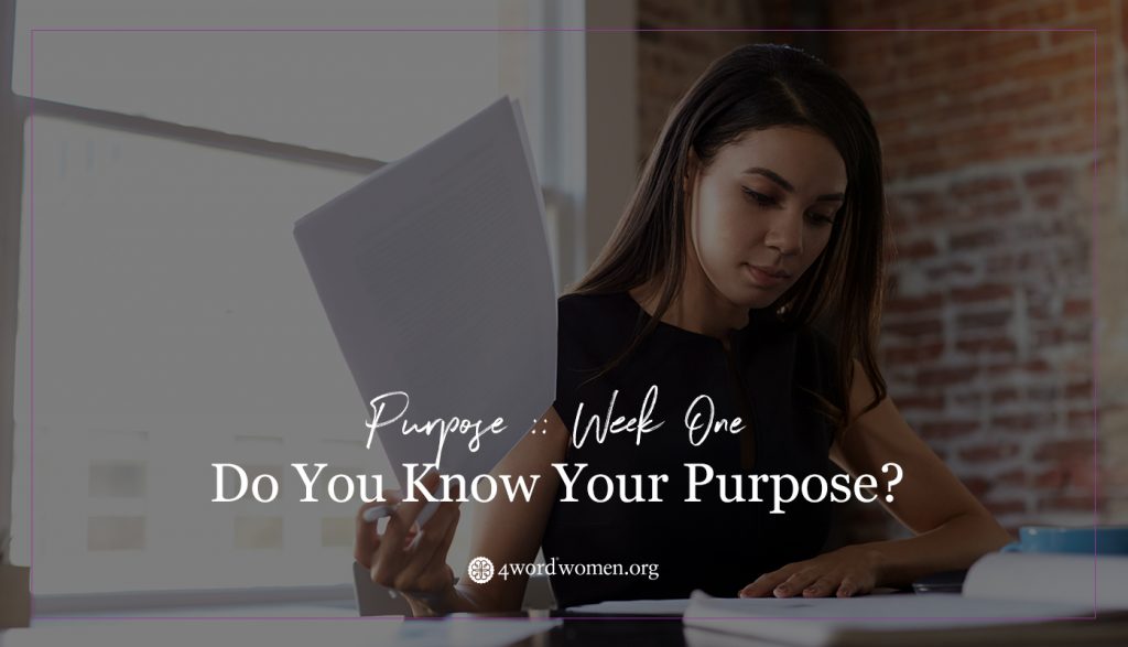 know your purpose