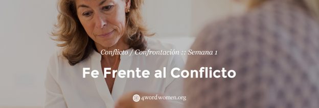 Fe Frente al Conflicto