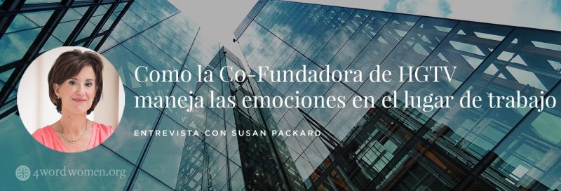 Como la Co-Fundadora de HGTV maneja las emociones en el lugar de trabajo