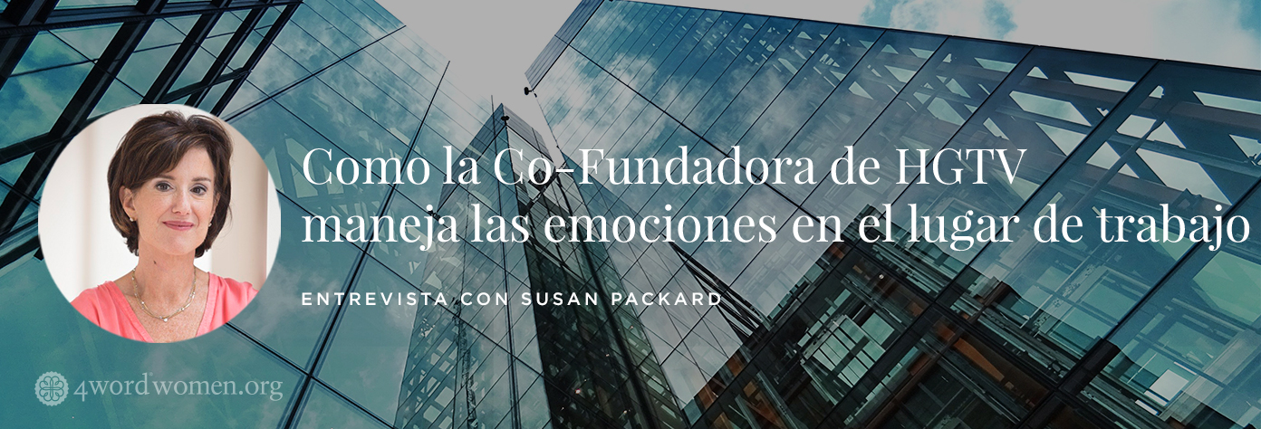 Como la Co-Fundadora de HGTV maneja las emociones en el lugar de trabajo