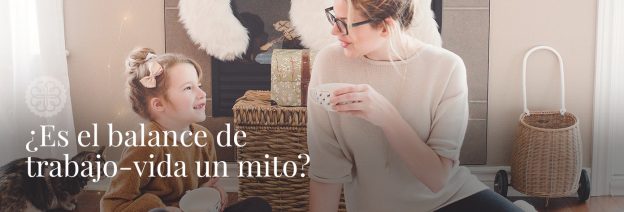 ¿Es el balance de trabajo-vida un mito?