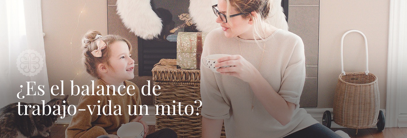 ¿Es el balance de trabajo-vida un mito?