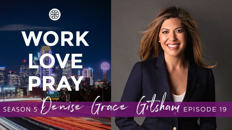 Denise Grace Gitsham storytelling personal accomplishments professional successes Work Love Pray